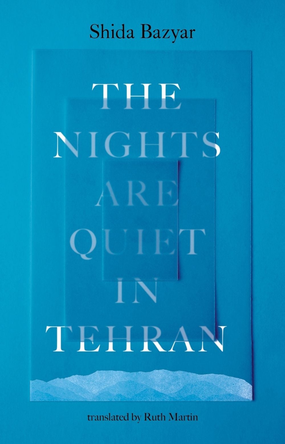 The Nights Are Quiet in Tehran by Shida Bazyar - ISBN: 9781761381416