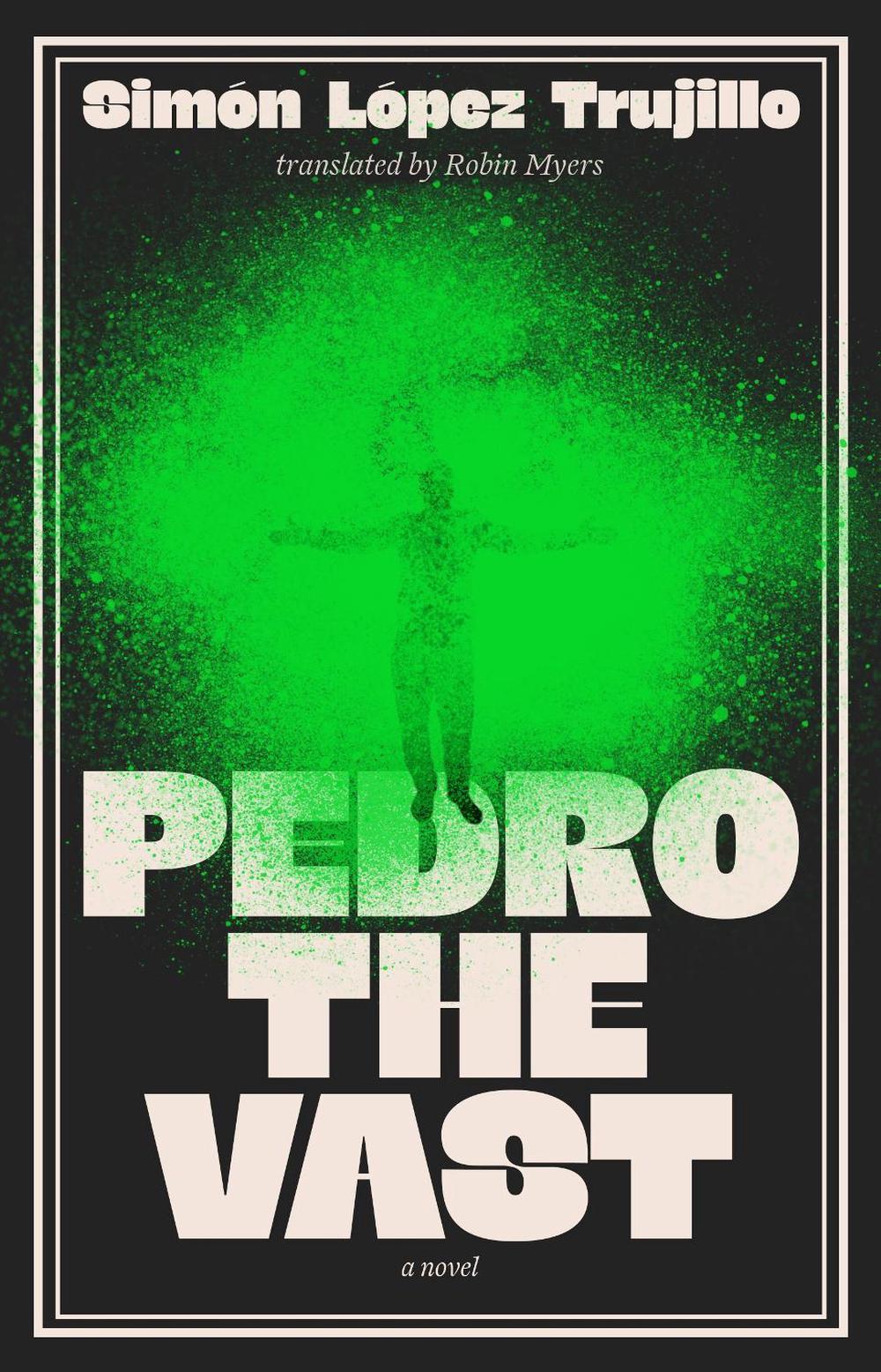 Pedro the Vast, 9781761381706