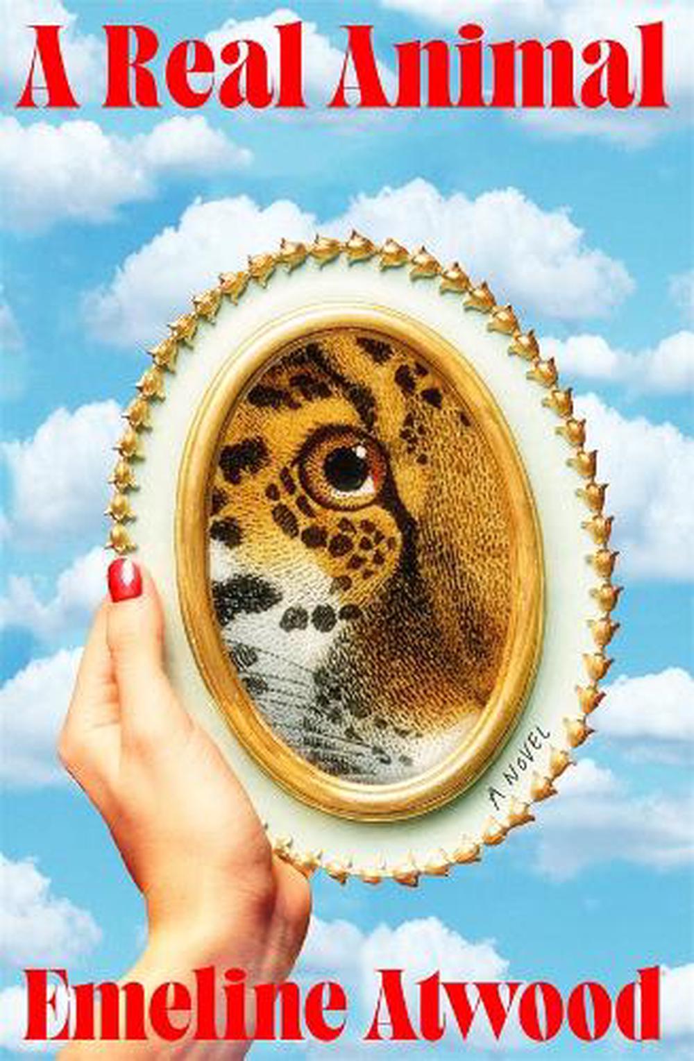 A Real Animal by Emeline Atwood - ISBN: 9781761381744