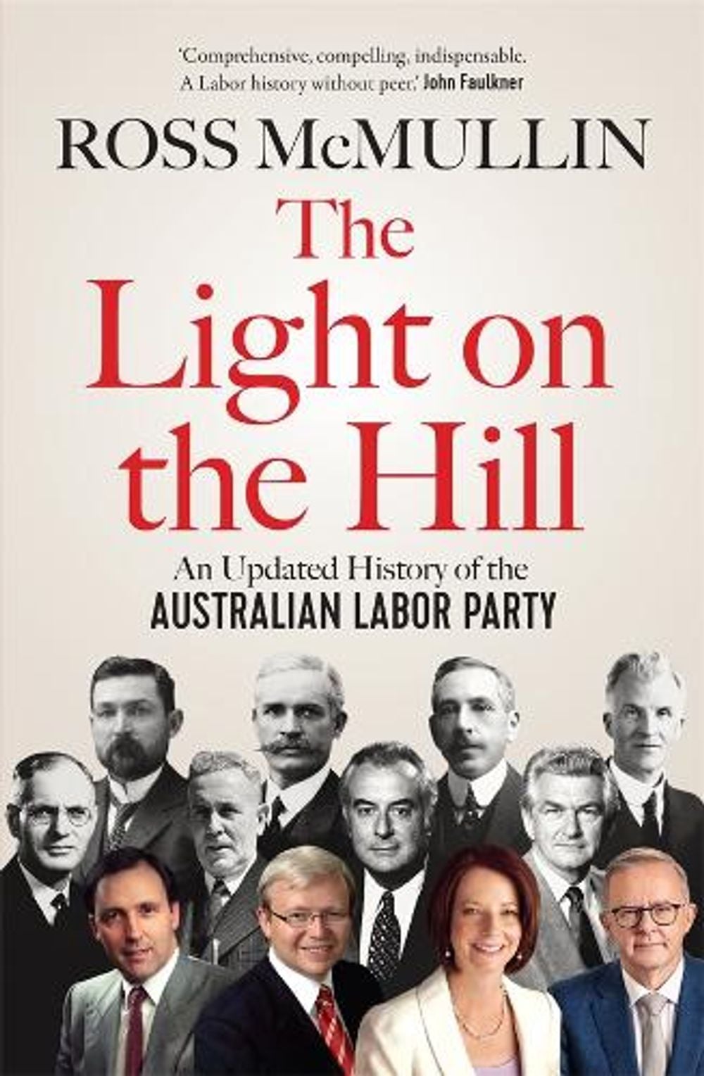 The Light on the Hill by Ross McMullin - ISBN: 9781761381904