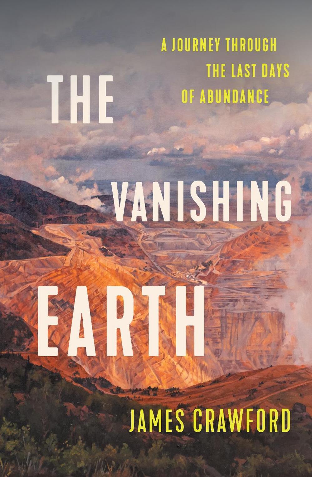 The Vanishing Earth by James Crawford - ISBN: 9781761382116