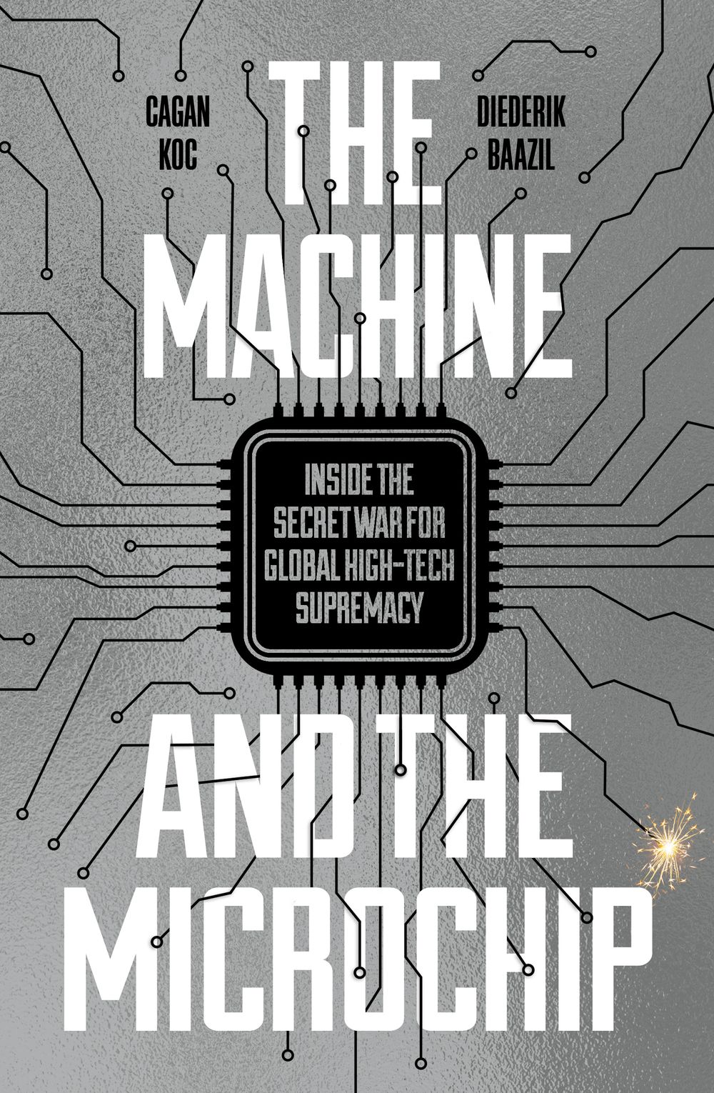 The Machine and the Microchip by Cagan Koc - ISBN: 9781761382192