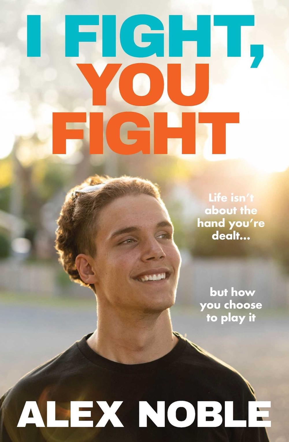 I Fight, You Fight by Alex Noble - ISBN: 9781761420818
