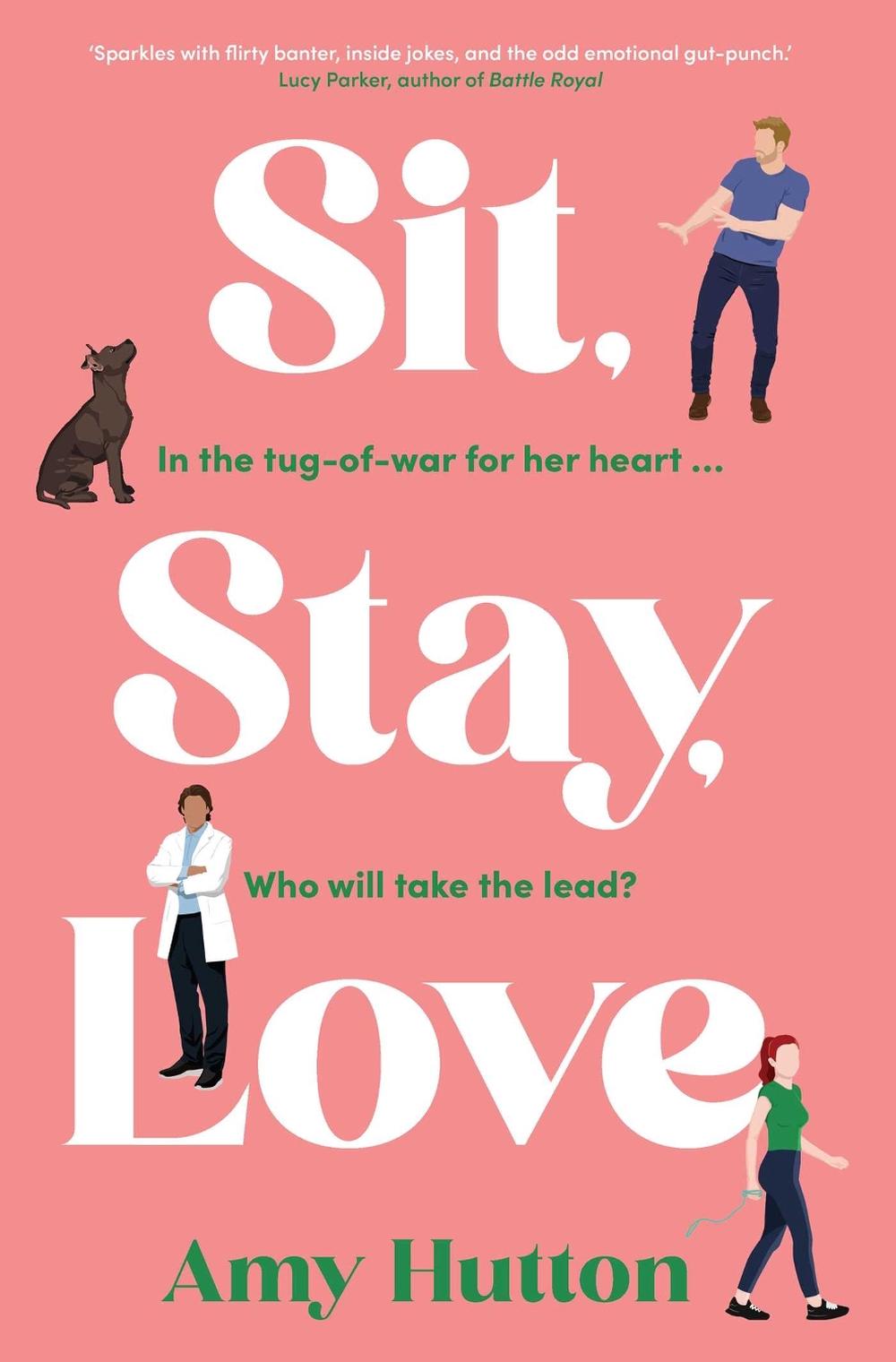 Sit, Stay, Love by Amy Hutton - ISBN: 9781761421488