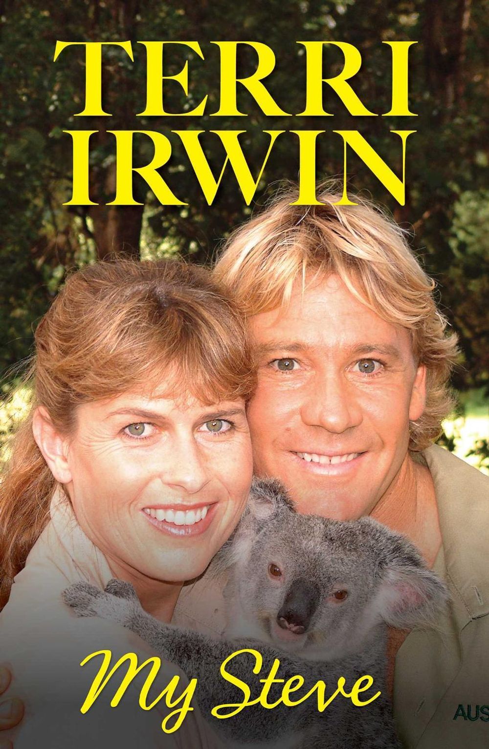 My Steve by Terri Irwin - ISBN: 9781761422676