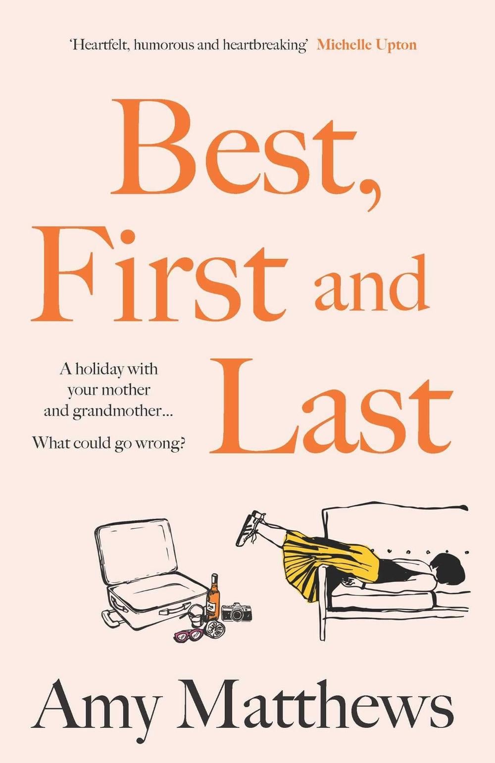 Best, First and Last by Amy Matthews - ISBN: 9781761425059