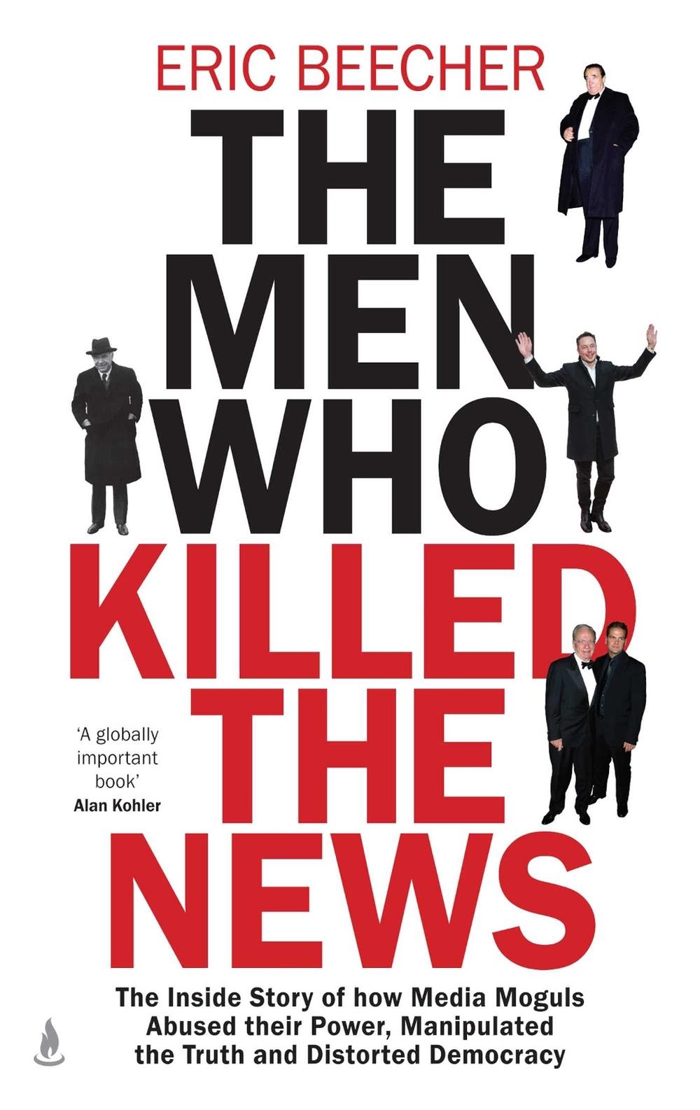 The Men Who Killed the News, 9781761428043