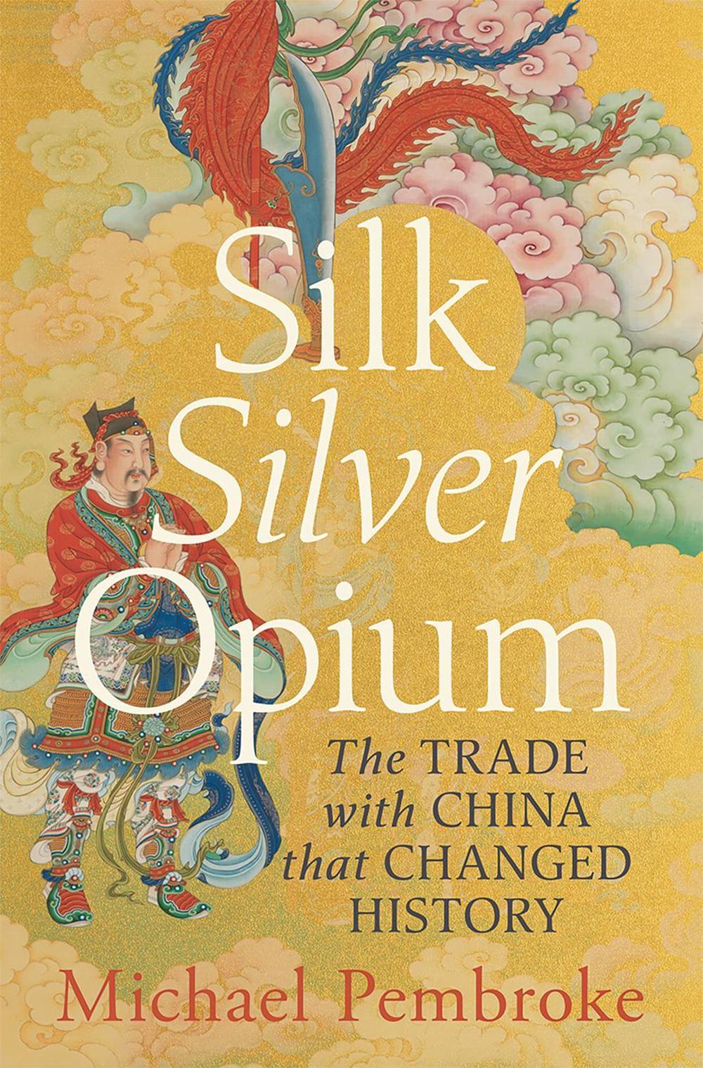 Silk Silver Opium, 9781761451980