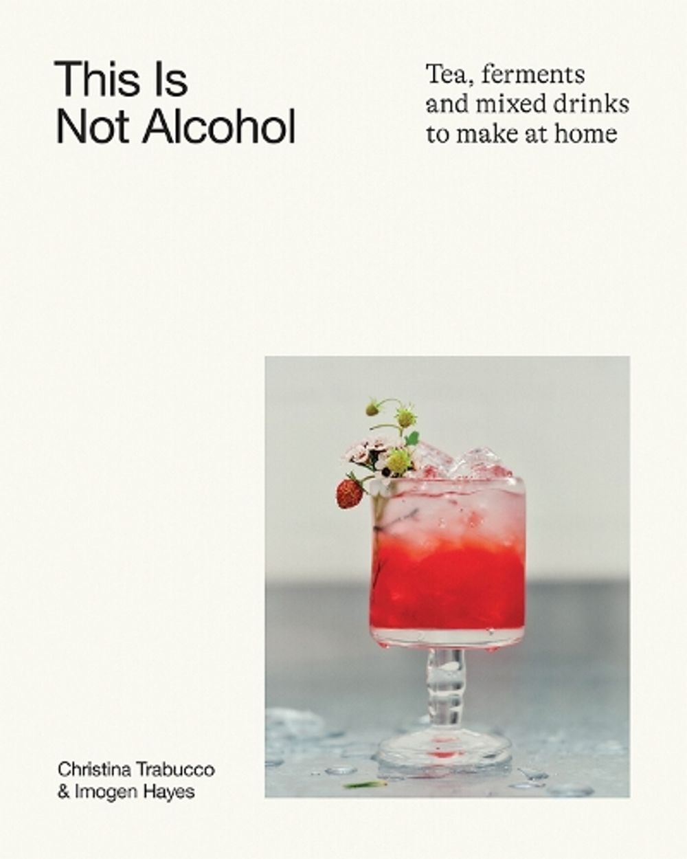 This Is Not Alcohol by Imogen Hayes - ISBN: 9781761452062