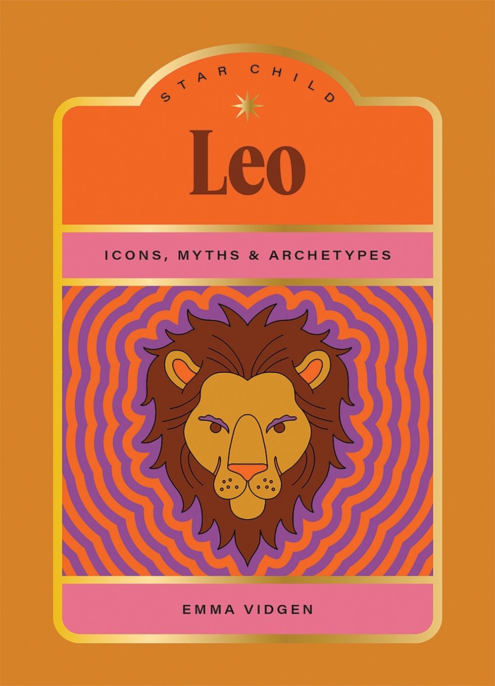 Star Child: Leo by Emma Vidgen - ISBN: 9781761452093