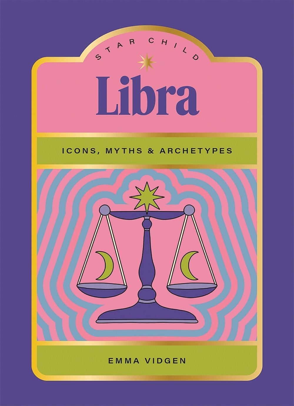 Star Child: Libra by Emma Vidgen - ISBN: 9781761452123