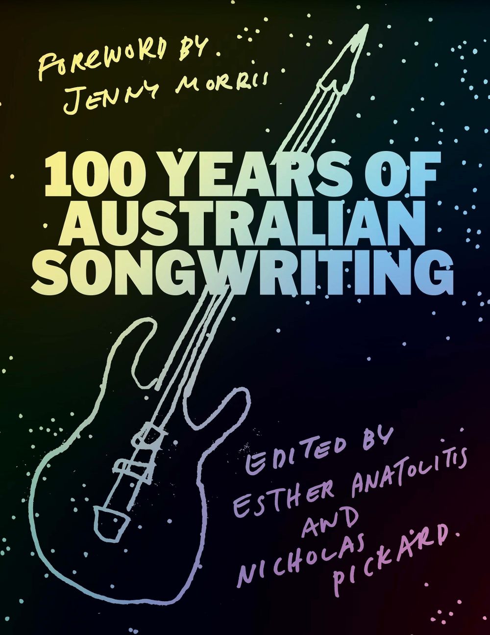100 Years of Australian Songwriting by Esther Anatolitis - ISBN: 9781761452635