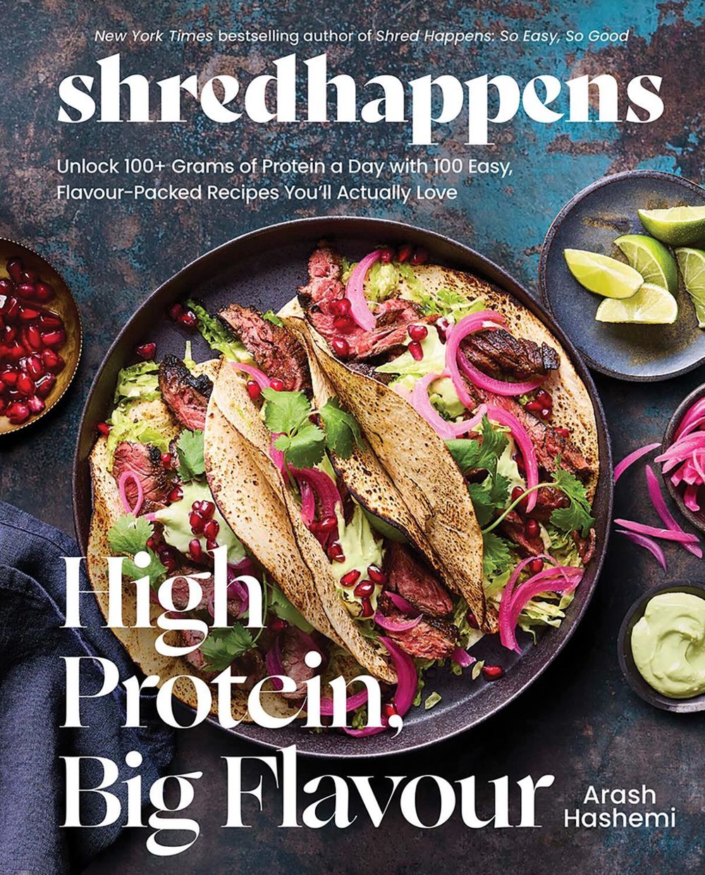 shredhappens: High Protein Big Flavour by Arash Hashemi - ISBN: 9781761453366