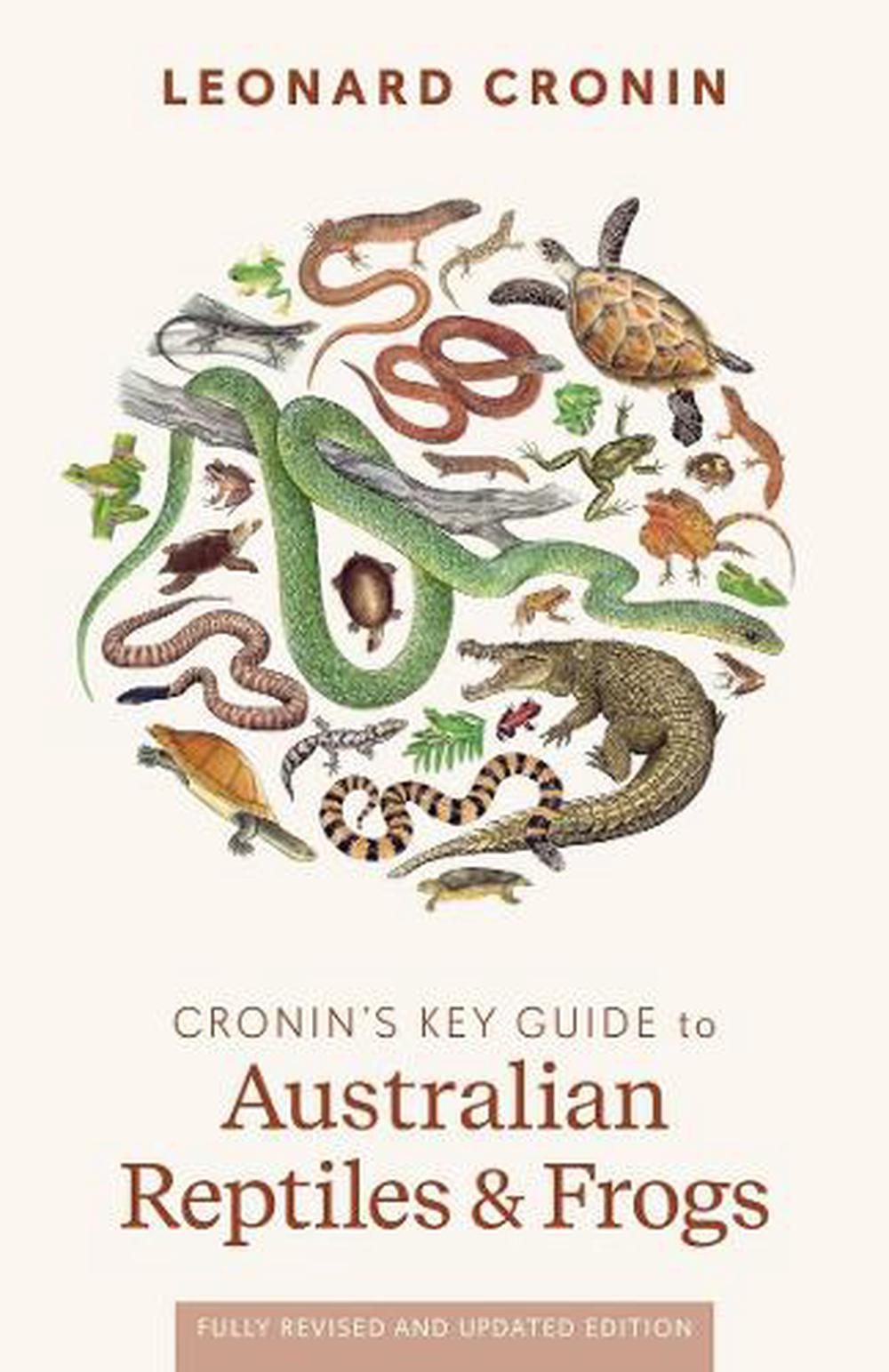 Cronin's Key Guide to Australian Reptiles and Frogs, 9781761470813