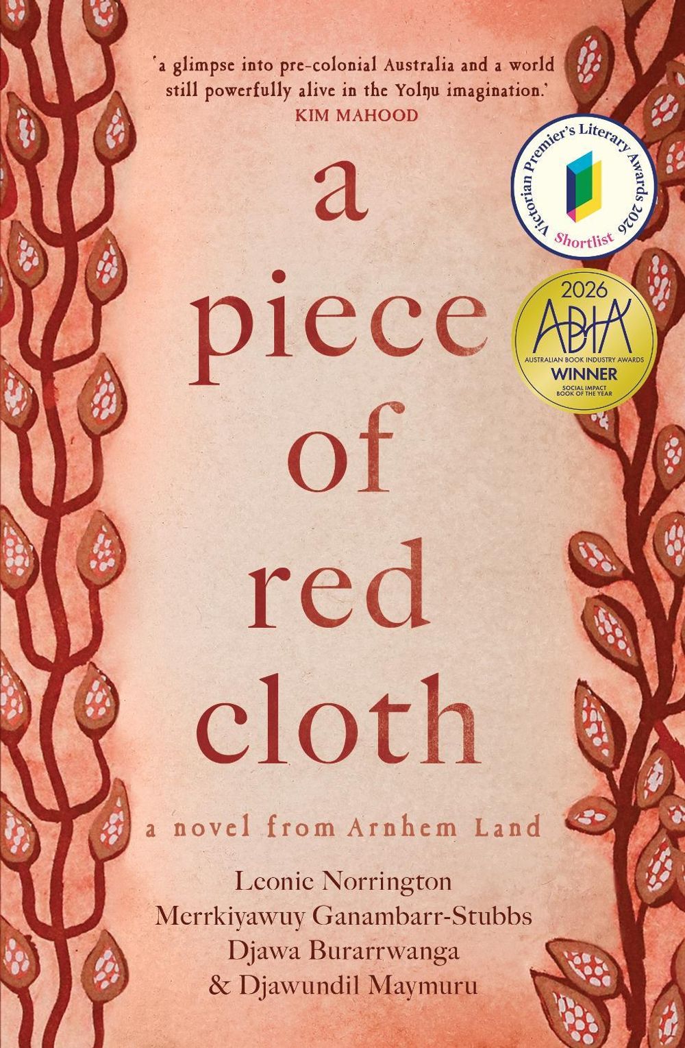 A Piece of Red Cloth by Leonie Norrington - ISBN: 9781761471315