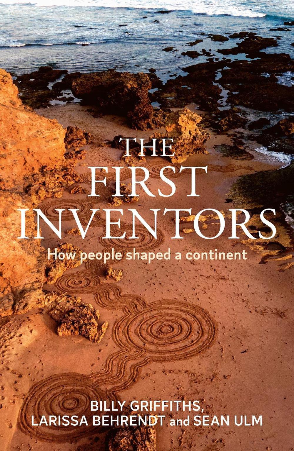 The First Inventors by Sean Ulm - ISBN: 9781761471735