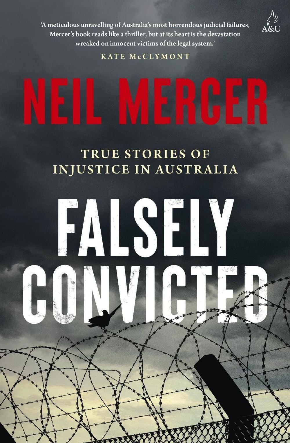 Falsely Convicted by Neil Mercer - ISBN: 9781761472978