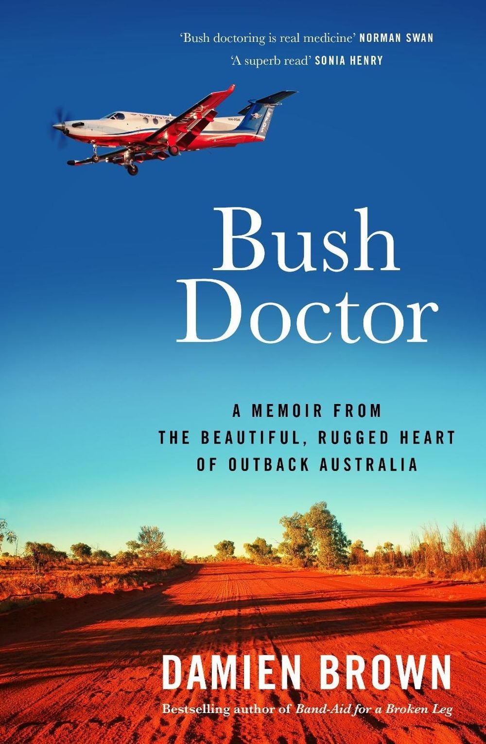 Bush Doctor by Damien Brown - ISBN: 9781761473630