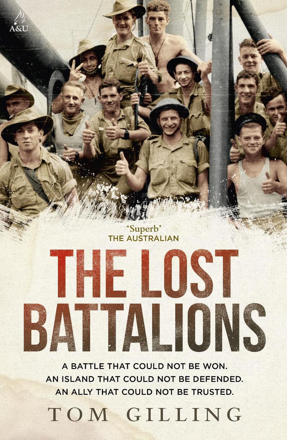 The Lost Battalions by Tom Gilling - ISBN: 9781761474460