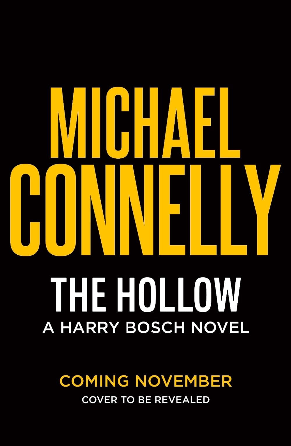 The Hollow - Harry Bosch (Book 26) by Michael Connelly - ISBN: 9781761474569