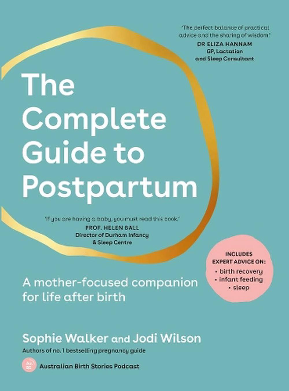 The Complete Guide to Postpartum, 9781761500060