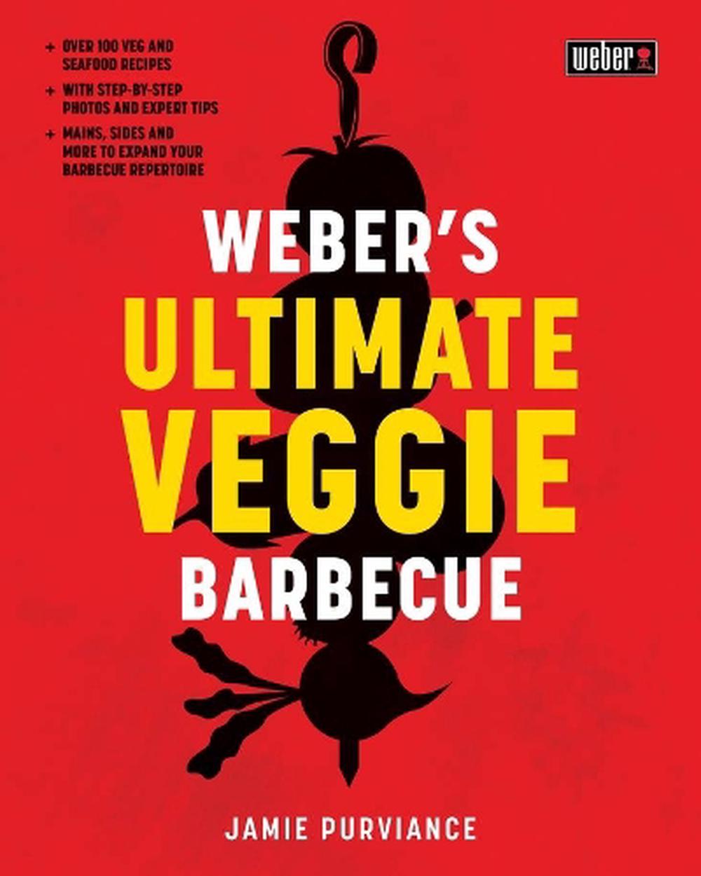 Weber's Ultimate Veggie Barbecue, 9781761500565