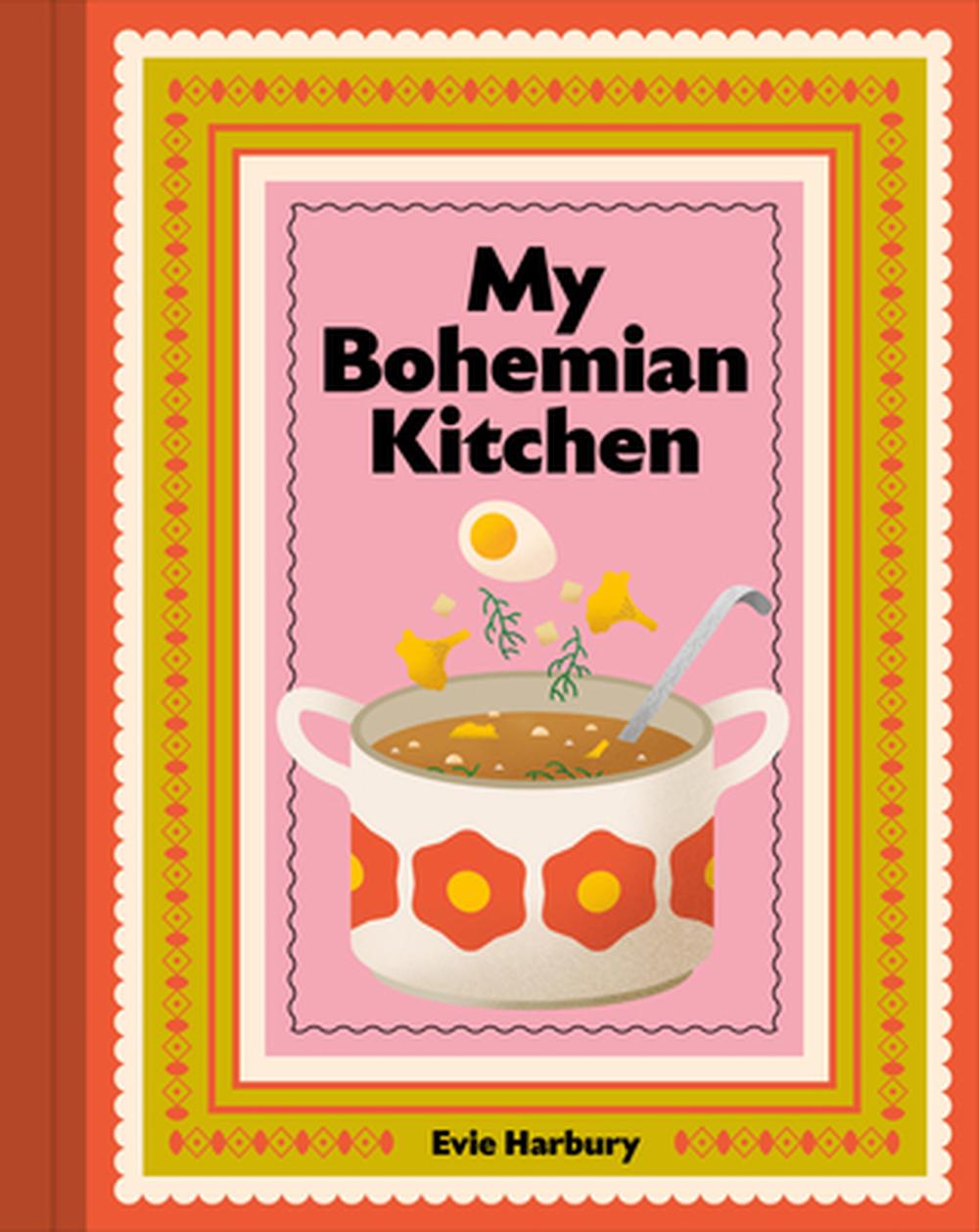 My Bohemian Kitchen, 9781761500664
