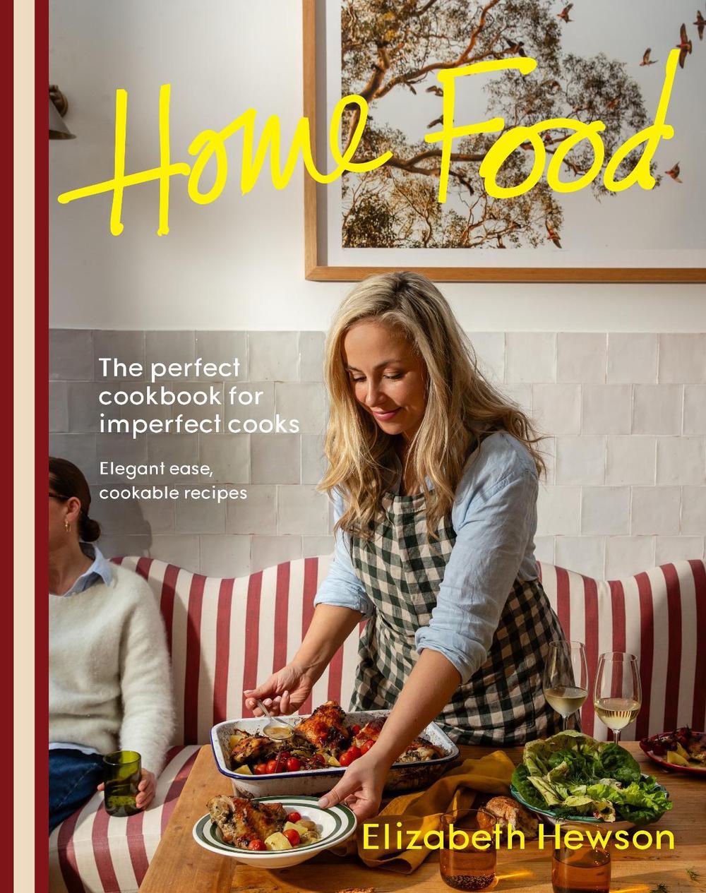 Home Food by Elizabeth Hewson - ISBN: 9781761500879