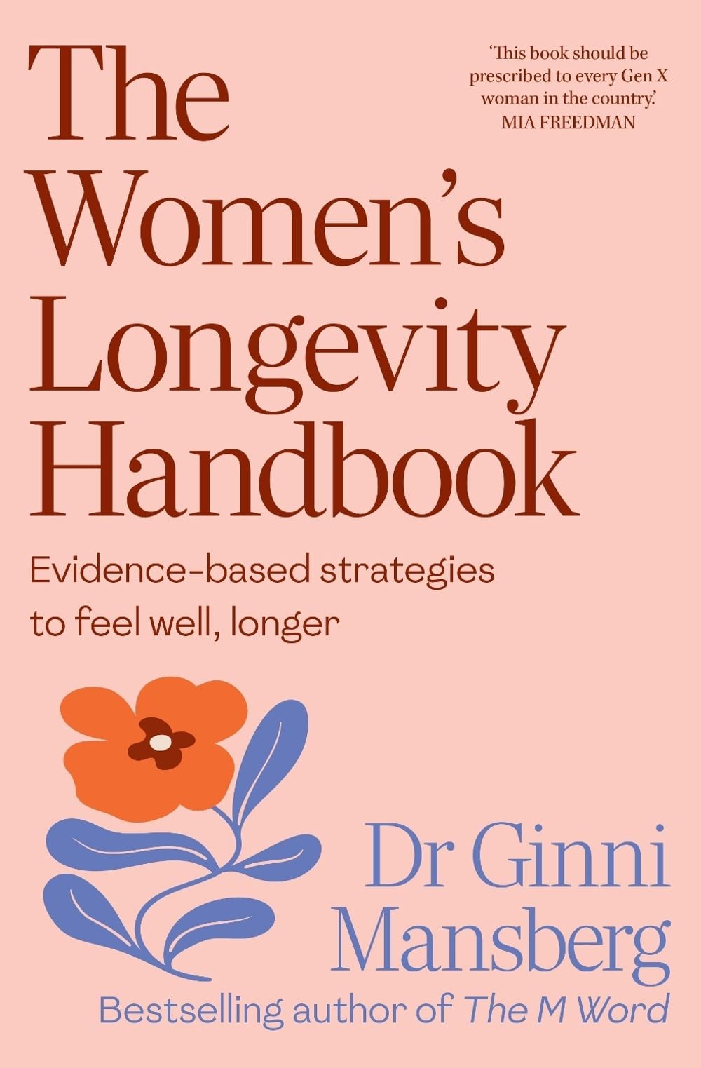 The Women's Longevity Handbook by Ginni Mansberg - ISBN: 9781761500954