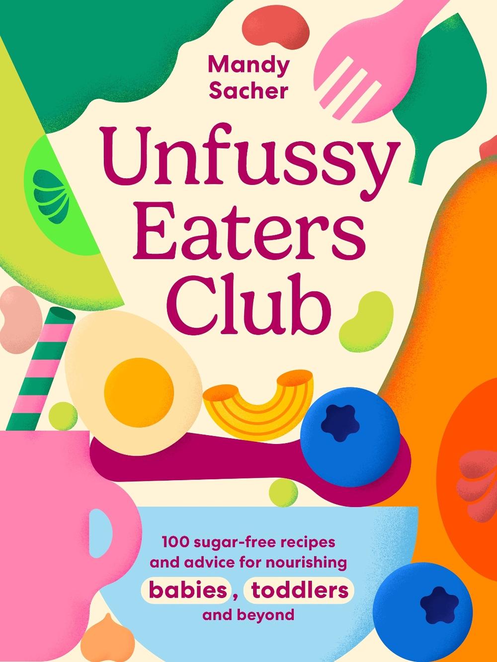 Unfussy Eaters Club, 9781761501210