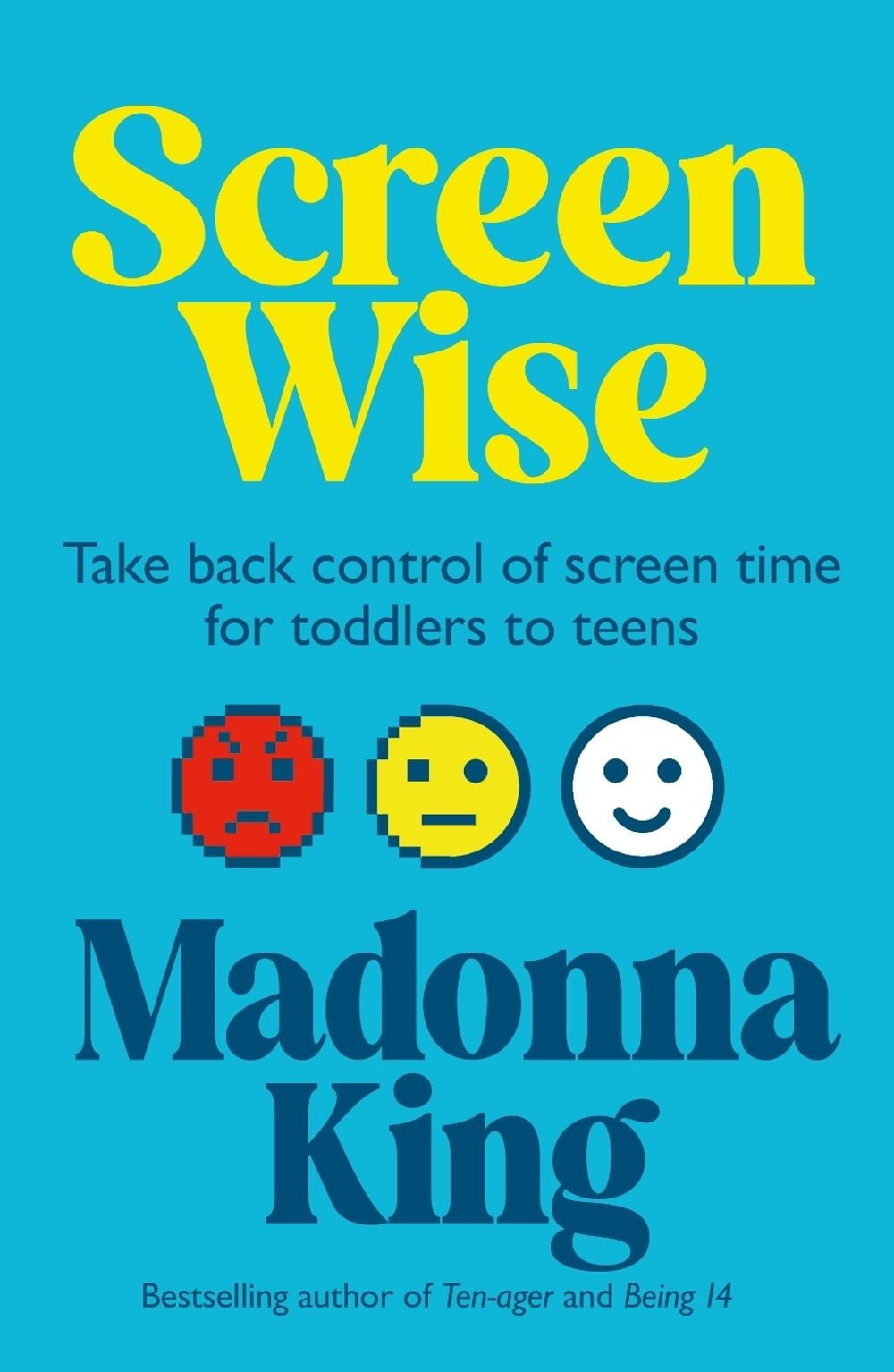 Screen Wise by Madonna King - ISBN: 9781761501463