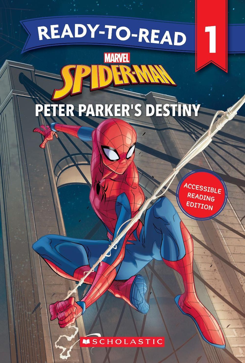 Spider-Man: Peter Parker's Destiny! Ready-to-Read Level 1 (Marvel) - ISBN: 9781761520501