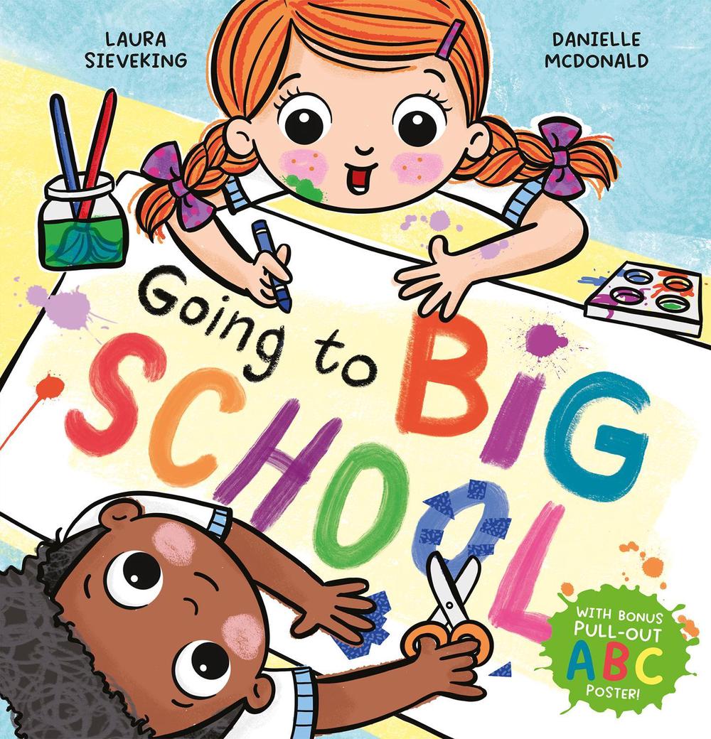 Going To Big School (With ABC Poster), 9781761521256