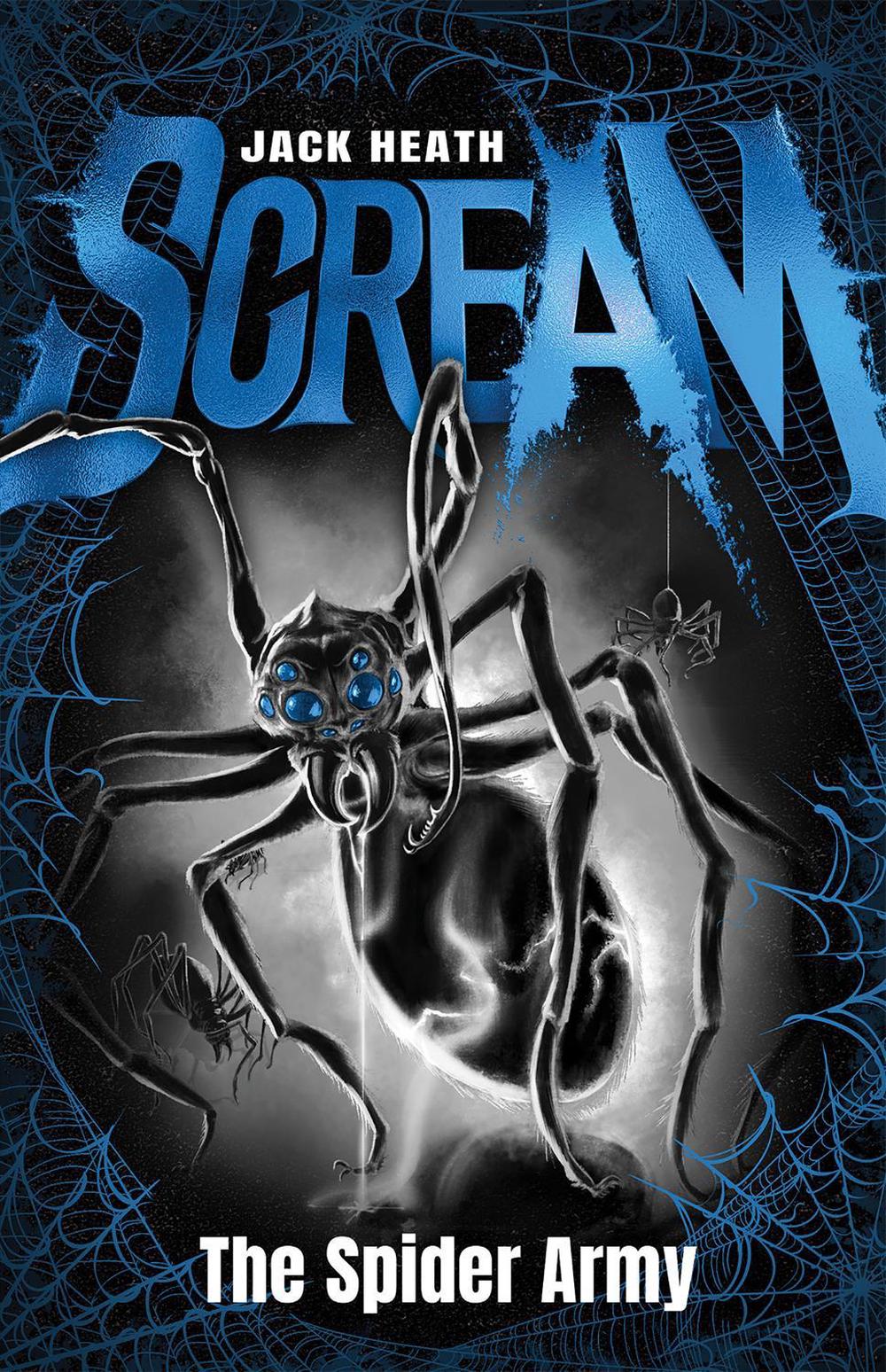 The Spider Army (Scream #2: Black Edition), 9781761524349