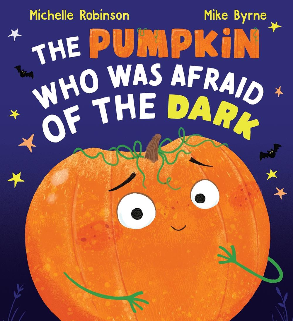 The Pumpkin Who Was Afraid of the Dark, 9781761525469