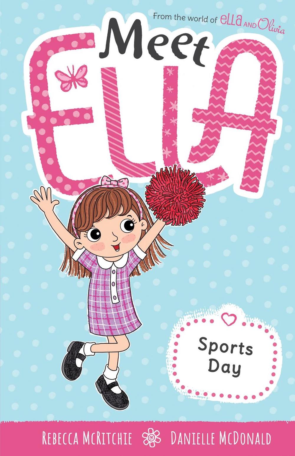 Sports Day (Meet Ella #15), 9781761526930