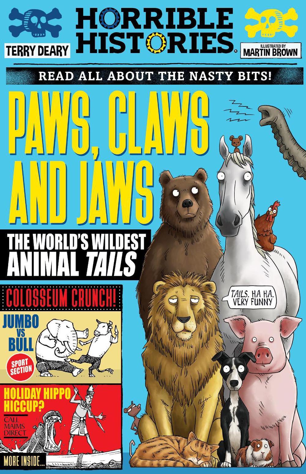 Paws, Claws and Jaws (Horrible Histories), 9781761528392