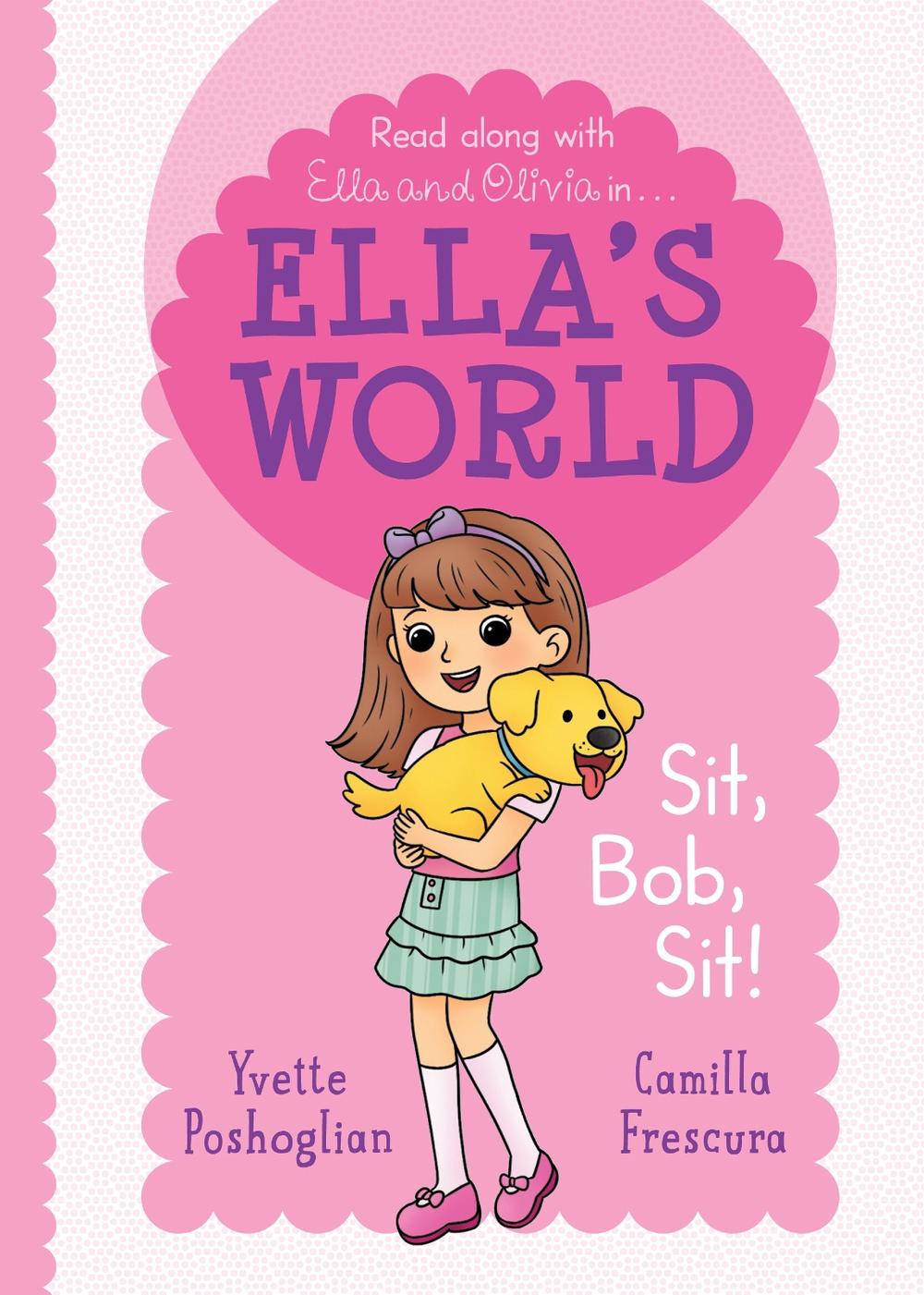 Sit, Bob, Sit! (Ella's World #1), 9781761528521