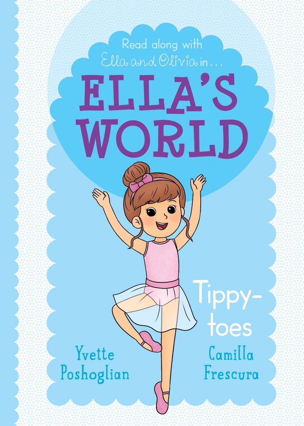 Tippy-Toes (Ella's World #4), 9781761528552