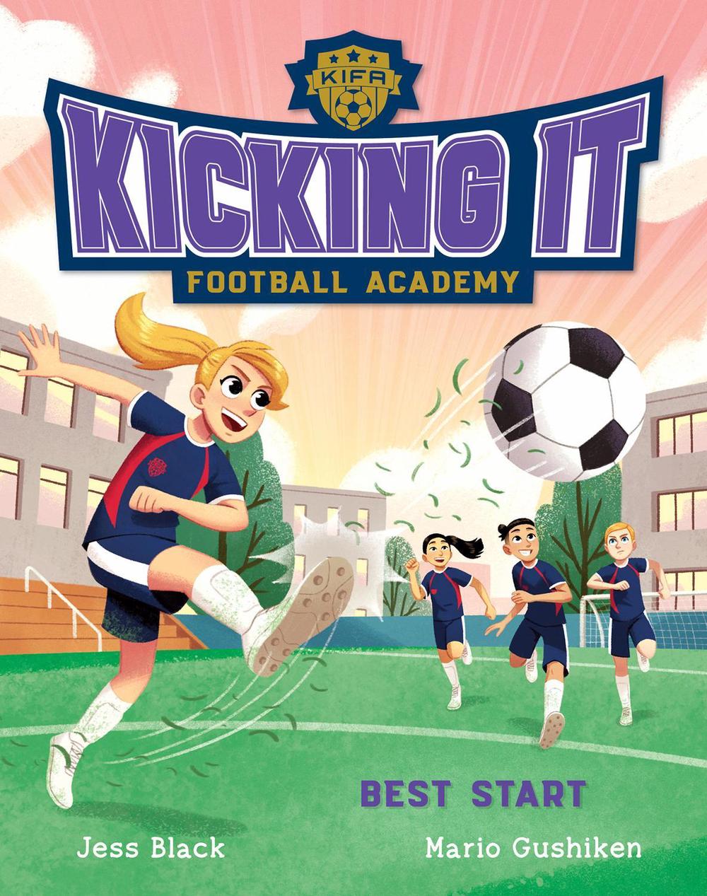 Best Start (Kicking It Football Academy #2), 9781761529931