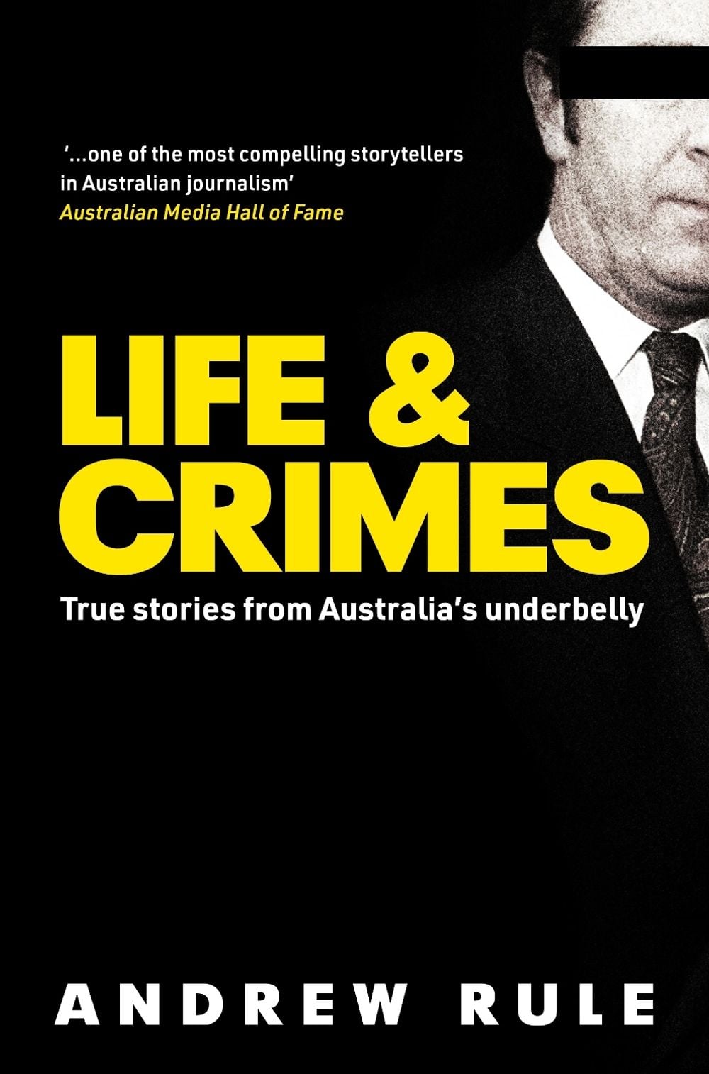 Life & Crimes by Andrew Rule - ISBN: 9781761561733