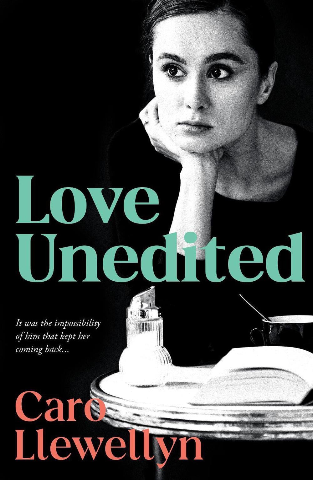 Love Unedited by Caro Llewellyn - ISBN: 9781761561740