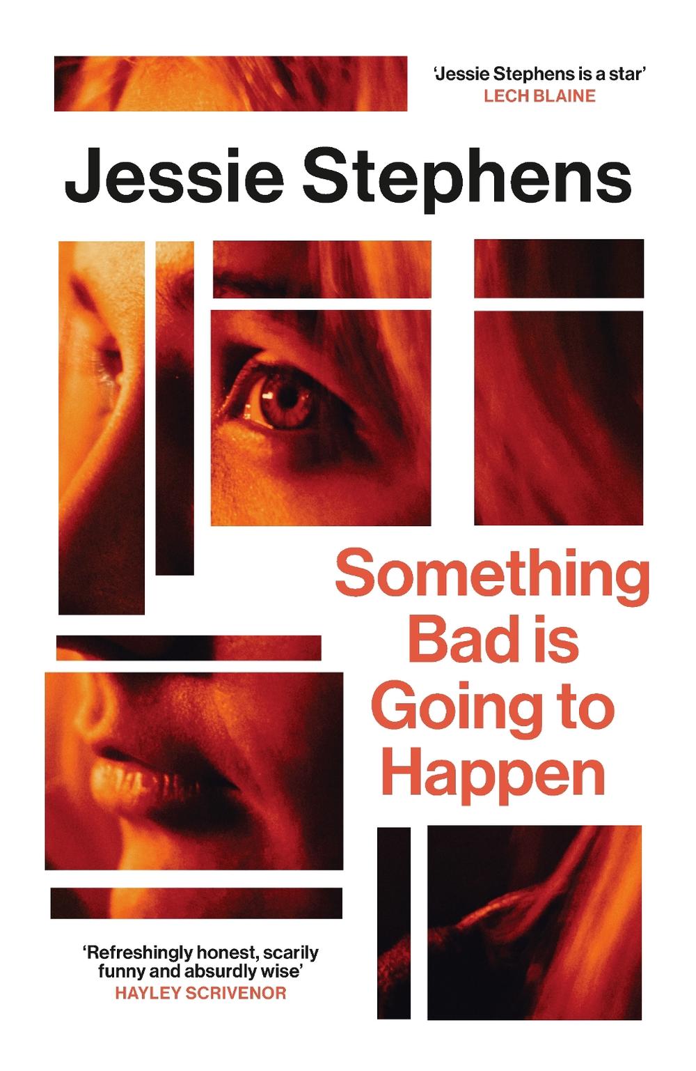 Something Bad is Going to Happen by Jessie Stephens - ISBN: 9781761561801