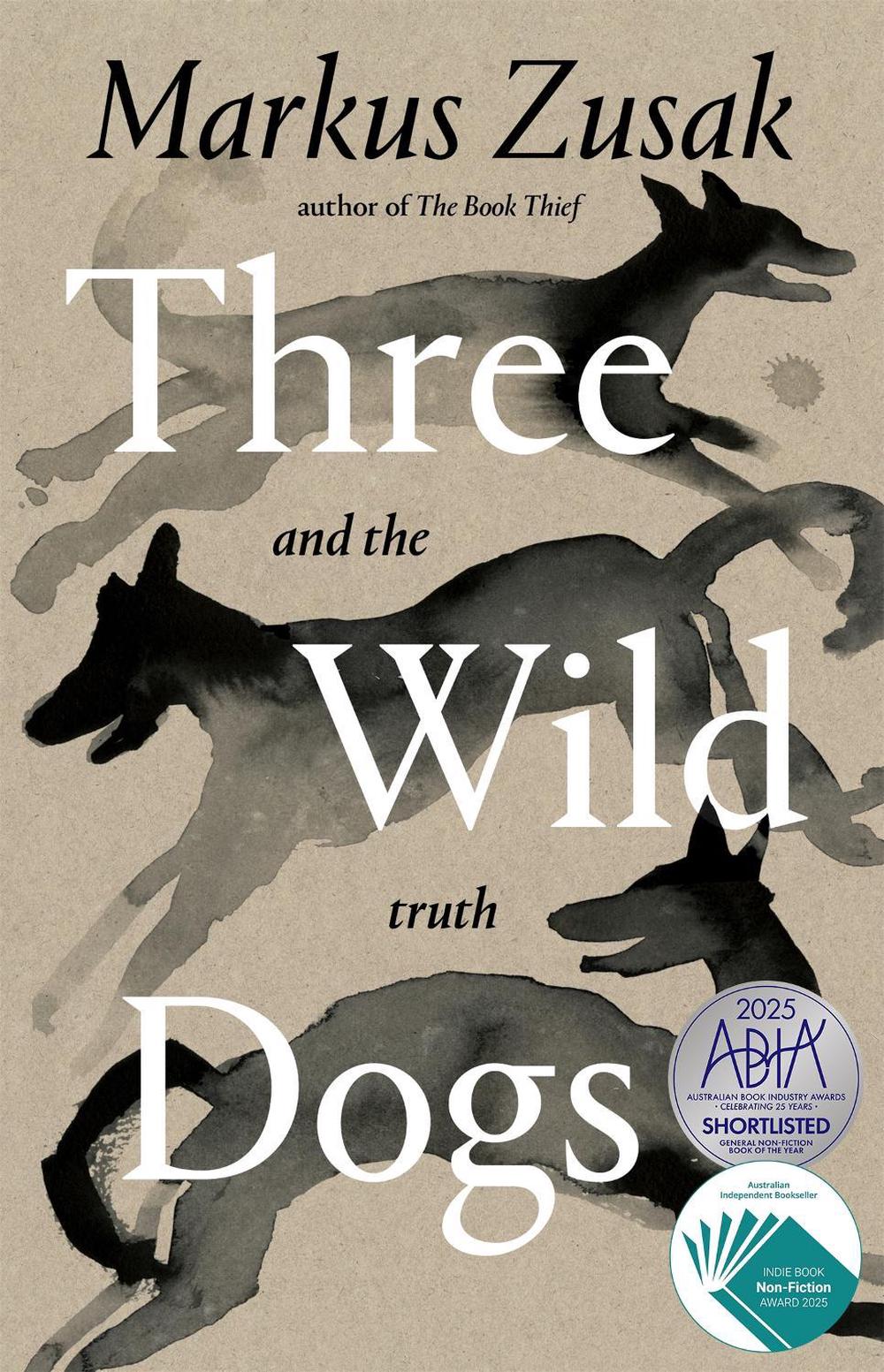 Three Wild Dogs and the Truth, 9781761561825