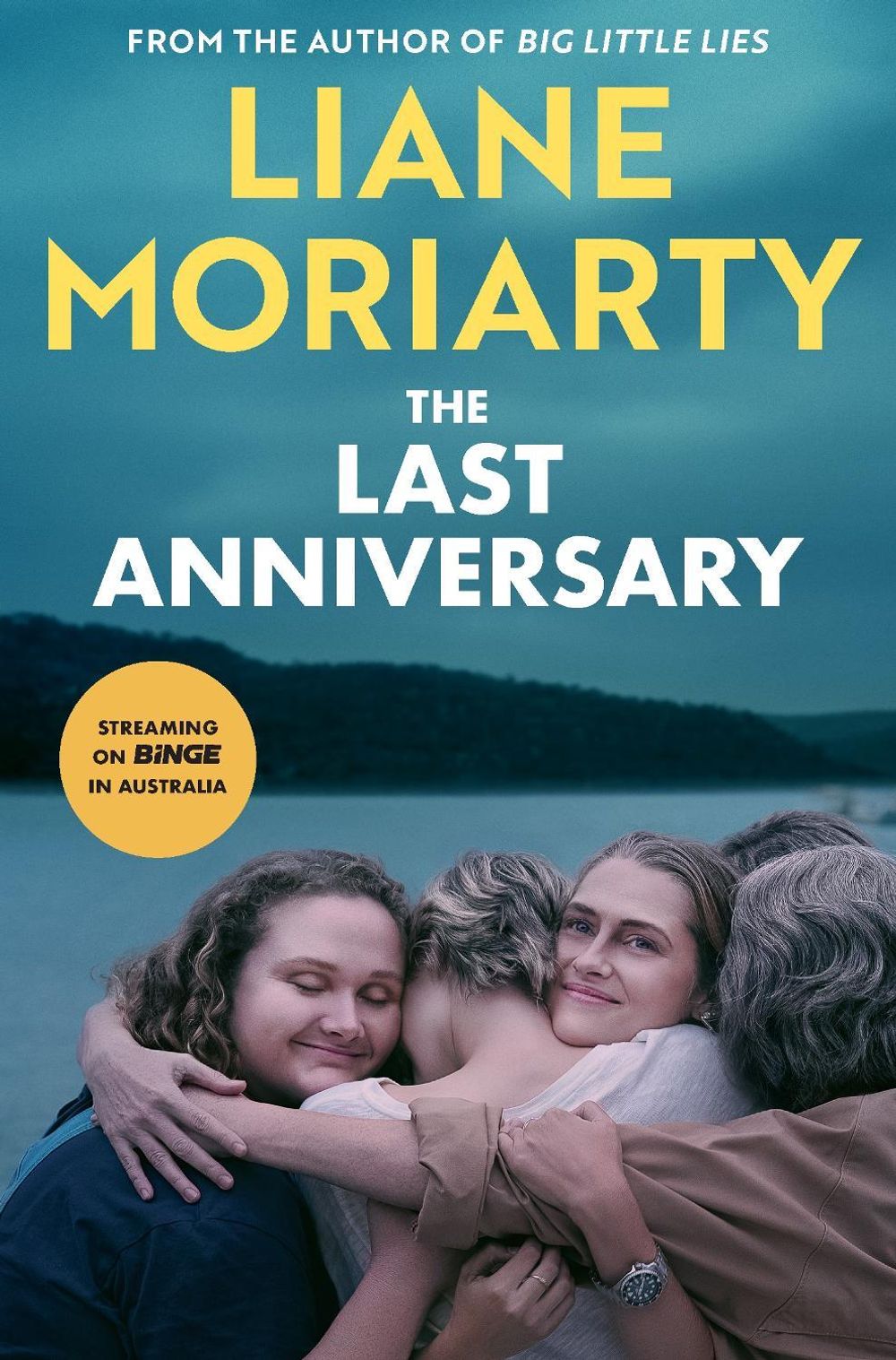 The Last Anniversary by Liane Moriarty - ISBN: 9781761567599