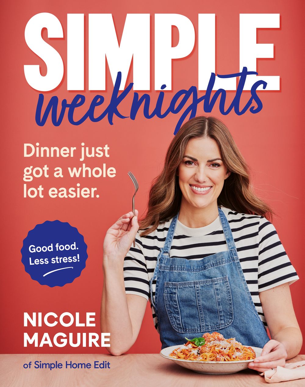 Simple Weeknights by Nicole Maguire - ISBN: 9781761568084