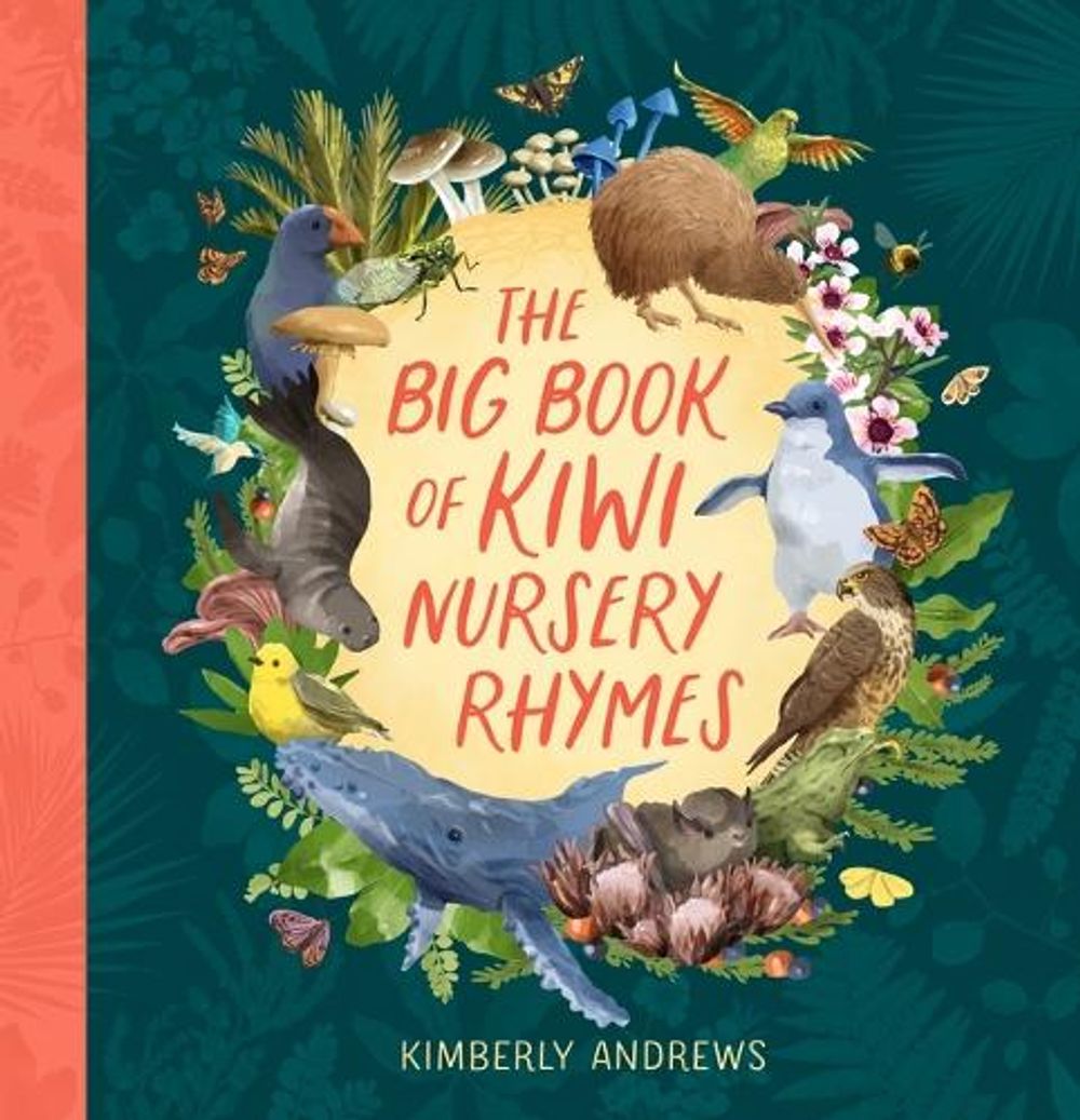 The Big Book of Kiwi Nursery Rhymes by Kimberly Andrews - ISBN: 9781761600913