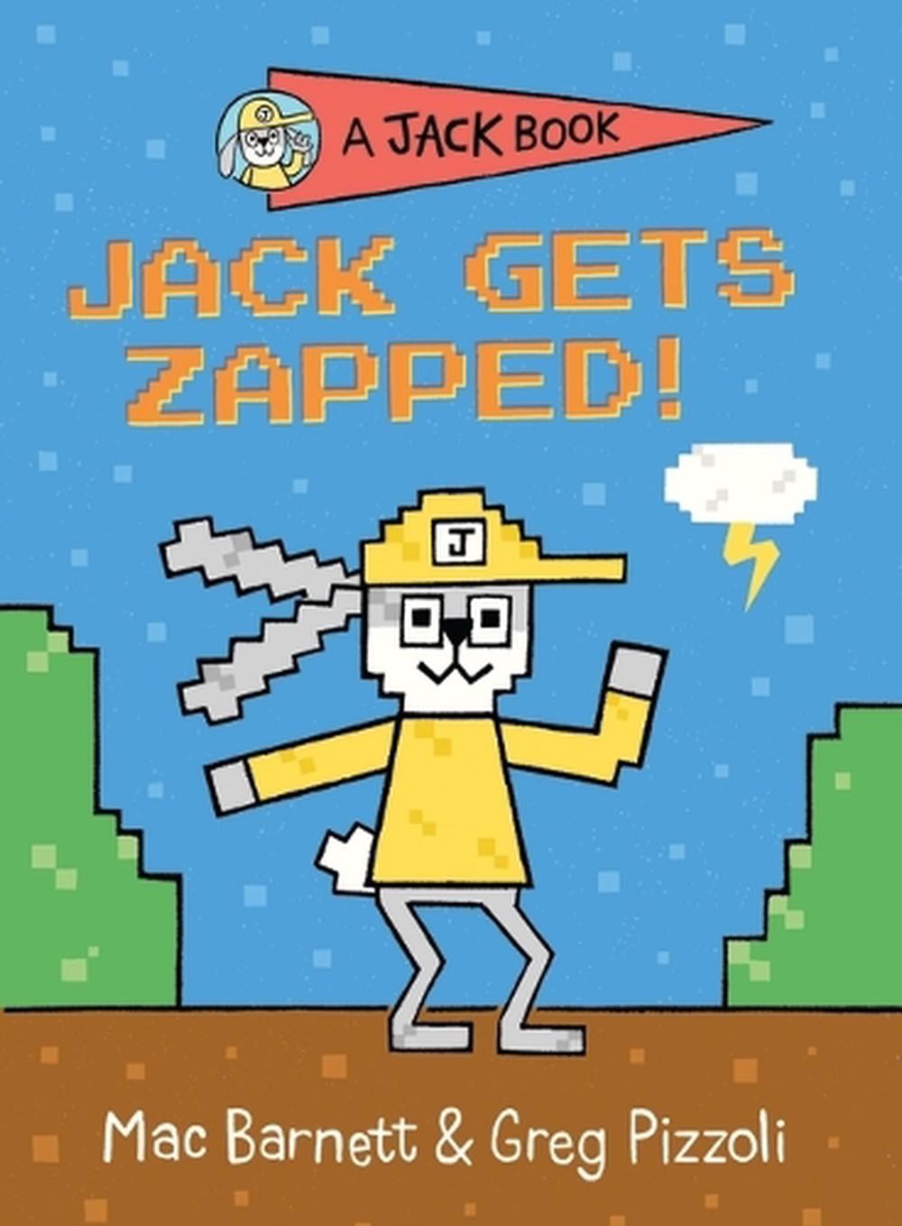 Jack Gets Zapped by Mac Barnett - ISBN: 9781761601071