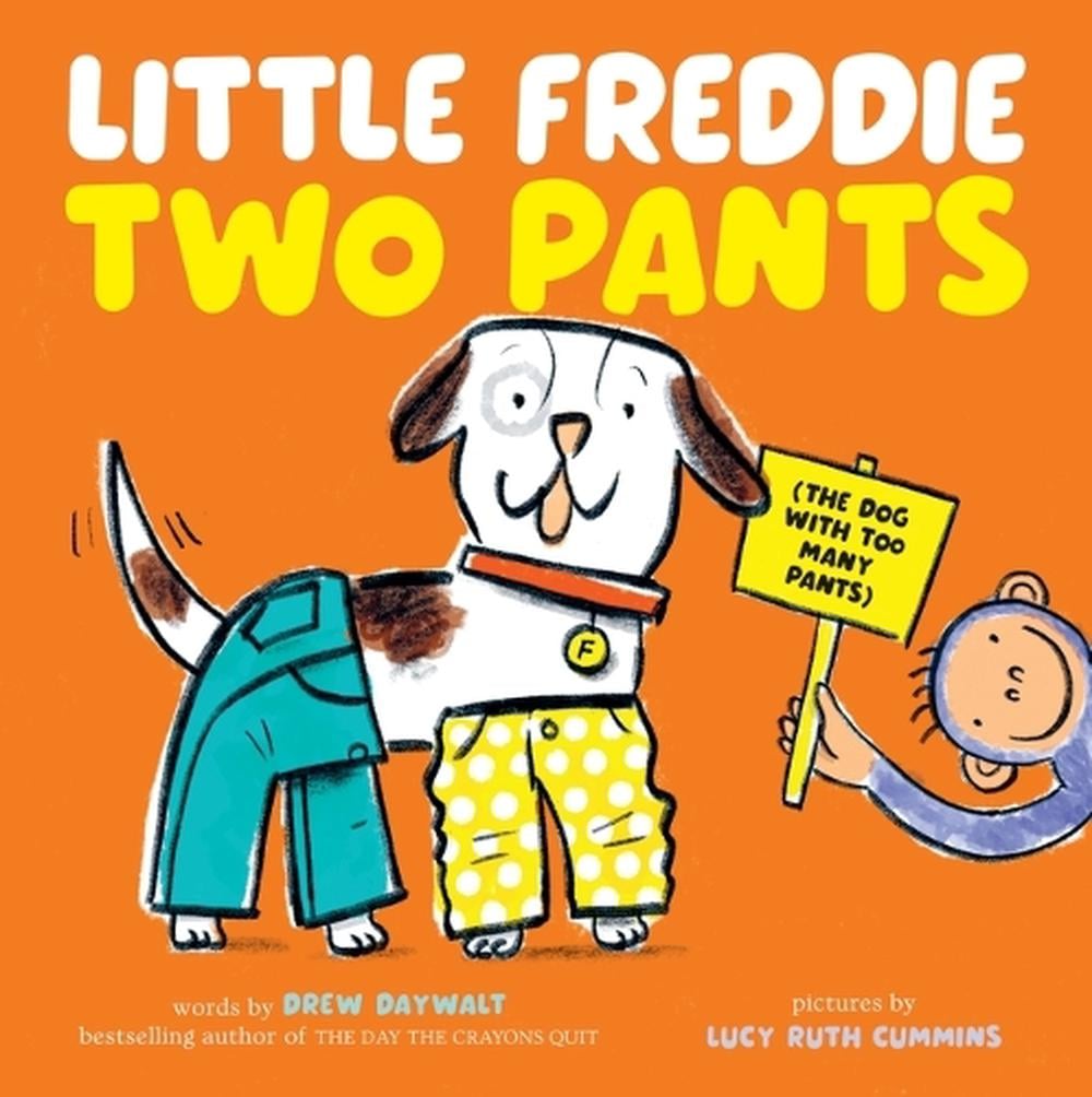 Little Freddie Two Pants by Lucy Ruth Cummins - ISBN: 9781761601170