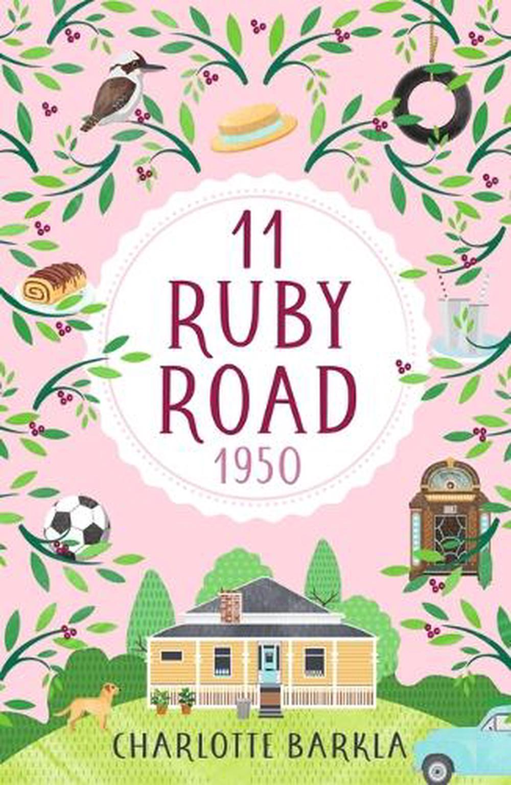 11 Ruby Road: 1950 by Charlotte Barkla - ISBN: 9781761601262